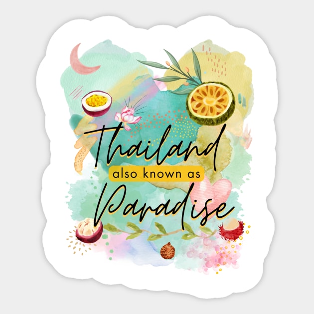 Thailand also known as Paradise Sticker by DeeaJourney